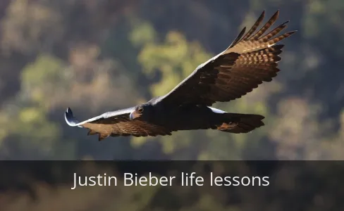 Justin Bieber life lessons